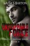 [Force of Nature 05] • Unstoppable Force